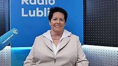 Gość Radia Lublin: prof. Elżbieta Starosławska, dyrektor Centrum Onkologii Ziemi Lubelskiej