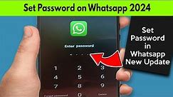 How To Set Password in WhatsApp || Lock WhatsApp With Password 2024 || WhatsApp Password Lock