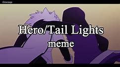 Hero/Tail Lights meme | cross & epic