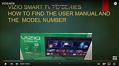 VIZIO SMART TV D SERIES- HOW TO FIND USER MANUAL and MODEL NUMBER - Step by Step - Model D24h-J09