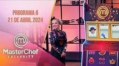 Programa 6: La suerte nos acompañó en la cocina | 21 de abril | MasterChef Celebrity 2024