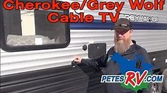 Pete's RV Quick Tips | Cherokee/Grey Wolf Cable TV