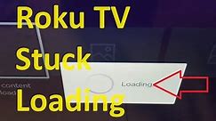 Fixes when Roku TV Stuck on Loading or Failed to Load Content