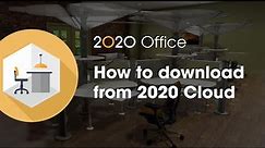 2020 Office Tip: How to download from 2020 Cloud