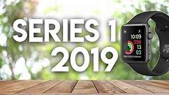 Apple Watch Series 1 - 2019 Review