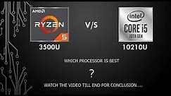 AMD Ryzen 5 3500U vs Intel i5-10210U Processors Comparison