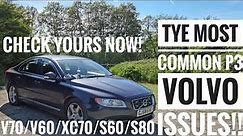 The *MOST COMMON P3 VOLVO PROBLEMS* - EXTENDED LIST!!! V70/S80/XC70/S60/V60/XC60