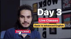 Live Classes (2.0) | Day 3 | Basic to Advanced English Communication