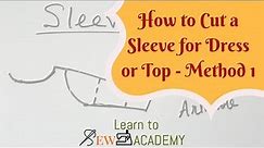 How to Cut Sleeves - Technique 1 | Quick Sewing Tips #2 | LTS Academy