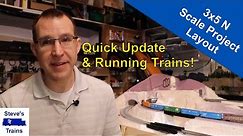 3x5 N Scale Layout Project Part 2: Quick Update and Running Trains