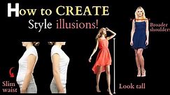 How to Achieve Your Ideal Body Shape Through Illusion Dressing