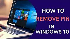 How To Remove PIN in Windows 10