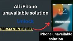 All iPhone unavailable solution #iphone 6s iPhone unavailable solution #iphone unavailable #foryou