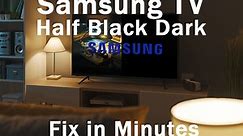 Samsung TV Half Black Screen: EASY Fix in Minutes