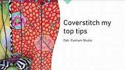 Cover stitch my top ten tips