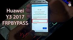 Huawei Y3 2017 Frp bypass Easy