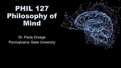 1.1 Introduction to Philosophy of Mind