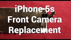 IPhone 5s Front Camera Replacement How To Change