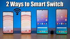 2 Best Ways to Transfer Data Using Samsung Smart Switch (2020)