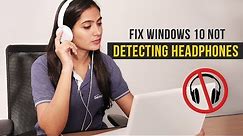 Windows 10 Not Detecting Headphones When Plugged In Fix (2023)