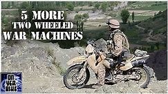 5 More Two Wheeled War Machines | | A Brief History of 5 Military Motorcycles