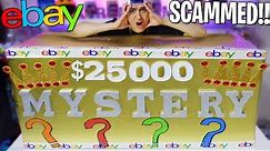 I Bought A $25,000 Mystery Box From Ebay (I GOT RIPPED OFF!!😡)