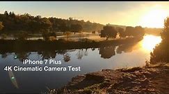 iPhone 7 Plus 4K Cinematic Camera Test