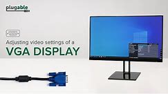 How to Adjust Your Display Settings When Connected with a VGA Cable