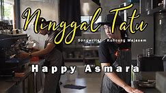 HAPPY ASMARA - NINGGAL TATU (Official Music Video) koplo terbaru 2021, indonesia
