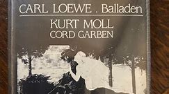 Carl Loewe -  Balladen / Ballades - Kurt Moll