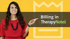 Billing in TherapyNotes®