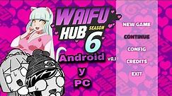 WaifuHub Temporada 1, 2, 3, 4, 5 y 6 [Android y PC]
