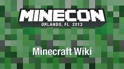 Minecraft Wiki MINECON 2013 Panel