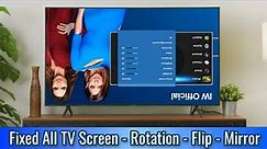 How Do I Fix The LED TV Screen Upside Down | How To Flip, Rotate, or Mirror The Screen In Any TV