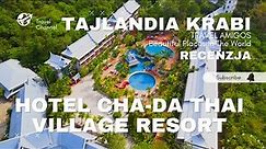 Hotel Chada Village Thai Resort 4K Tajlandia Krabi