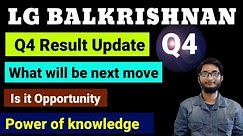 LG BALAKRISHNAN Q4 Results 2024 | LG BALAKRISHNAN Results Today | LG BALAKRISHNAN Results |