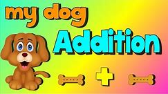 Addition Song- My Dog Addition