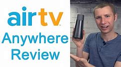 AirTV Anywhere OTA DVR & Wireless Tuner Review