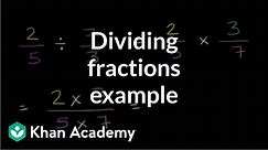 Dividing fractions example | Fractions | Pre-Algebra | Khan Academy
