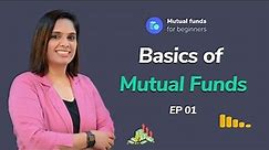 What are Mutual funds | Mutual funds for beginners | Basics of Mutual Funds