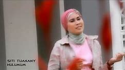 Siti Tuanany - HuLUMUM | Lagu Religi Islam 2021 (Official Music Video)