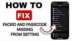 How to Fix Face ID & Passcode Missing in iPhone Settings - (LATEST UPDATE 2024)