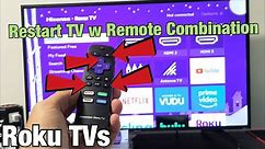 Roku TVs: How to Restart using only Remote (Secret Remote Combination)