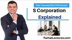 S Corporation Explained. CPA Exam