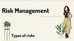 Risk Management. Types of risks.