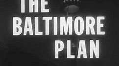 The Baltimore Plan (1954)