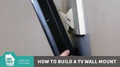 How To Build a TV Wall Mount