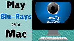 How to Play a Blu-ray on Mac OS X: Mac Blu-ray Player