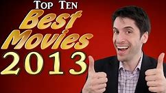 Top 10 Best movies 2013
