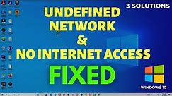 Fix: Unidentified Network No Internet Access | Solution to Fix No Internet Issues on Windows 10